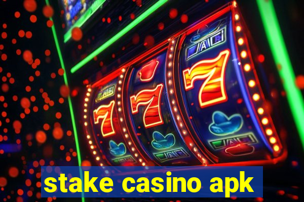 stake casino apk