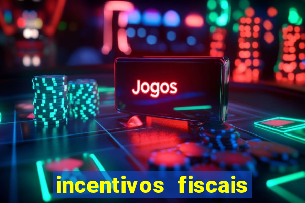 incentivos fiscais para empresas em minas gerais