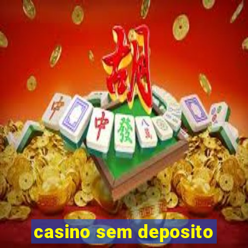 casino sem deposito