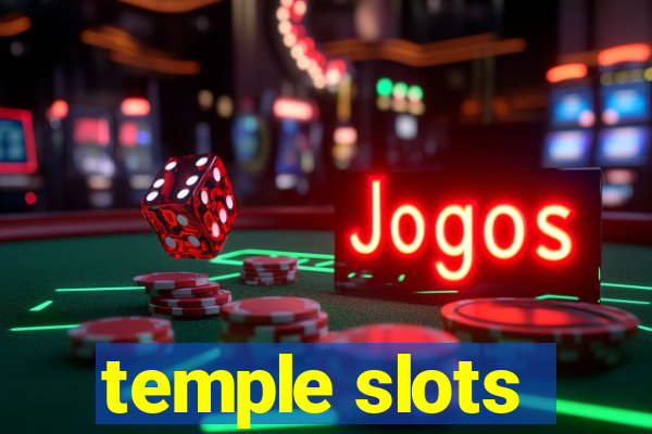 temple slots