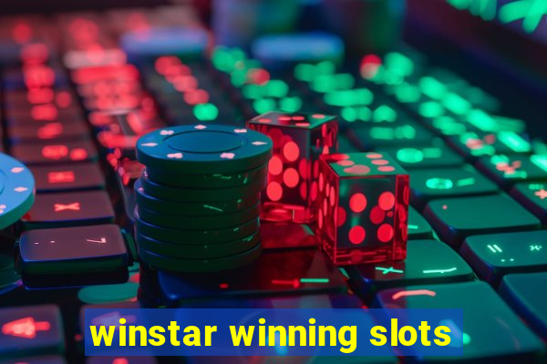 winstar winning slots