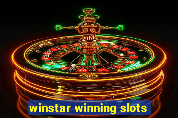 winstar winning slots