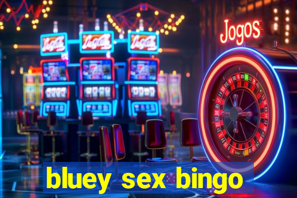 bluey sex bingo