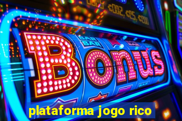 plataforma jogo rico