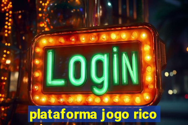 plataforma jogo rico