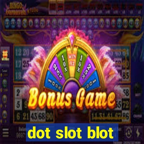 dot slot blot