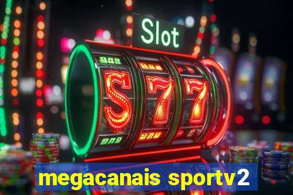 megacanais sportv2