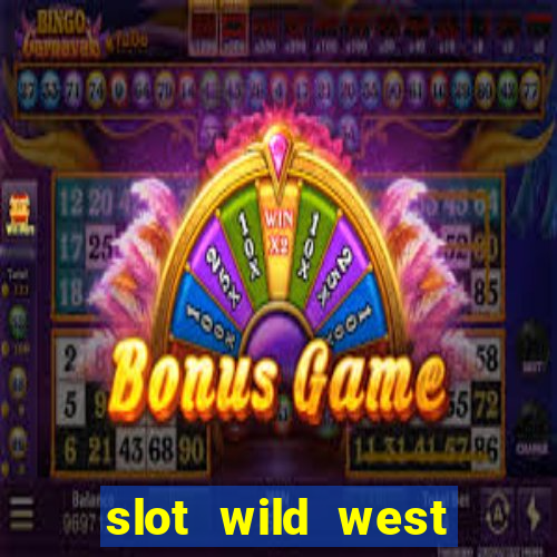 slot wild west gold demo