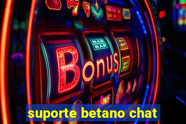 suporte betano chat