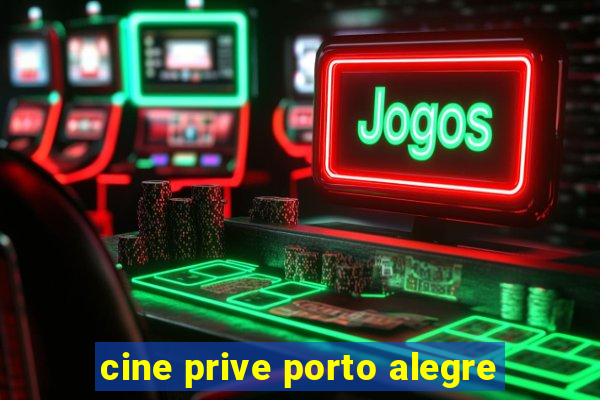 cine prive porto alegre