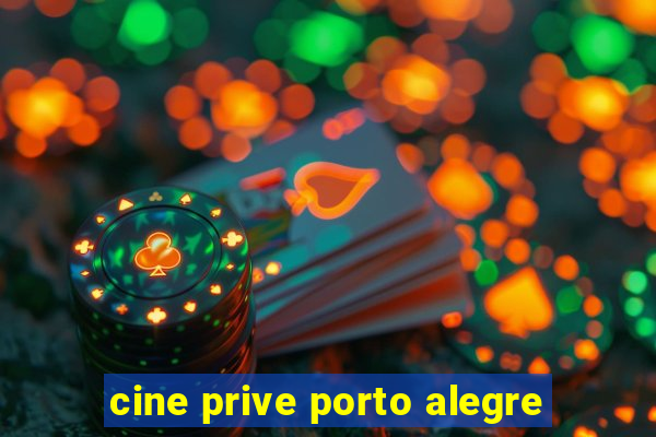 cine prive porto alegre