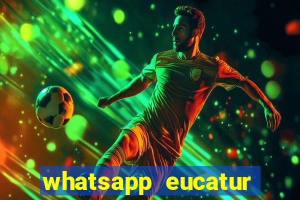 whatsapp eucatur porto velho