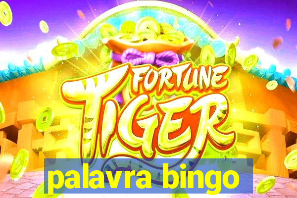 palavra bingo