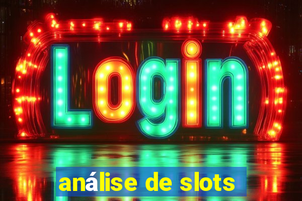 análise de slots