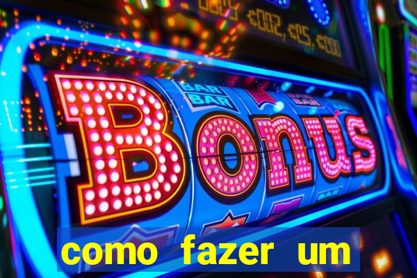 como fazer um casino online