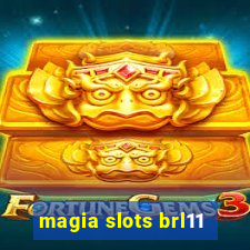 magia slots brl11