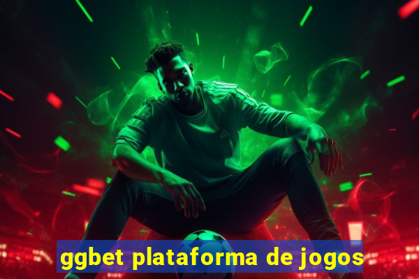 ggbet plataforma de jogos