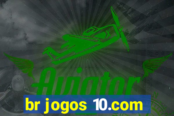 br jogos 10.com