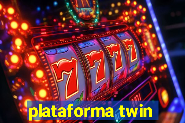 plataforma twin