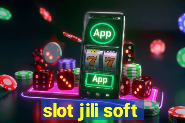 slot jili soft