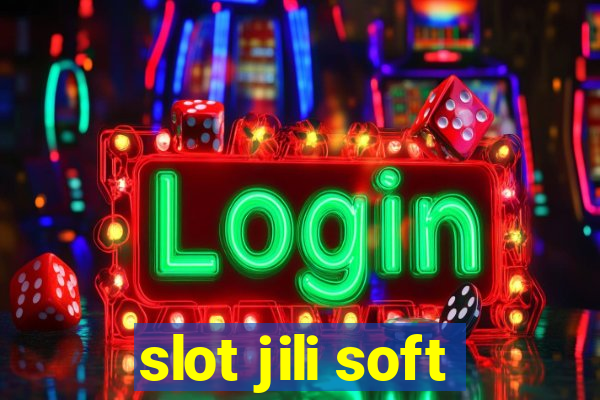 slot jili soft