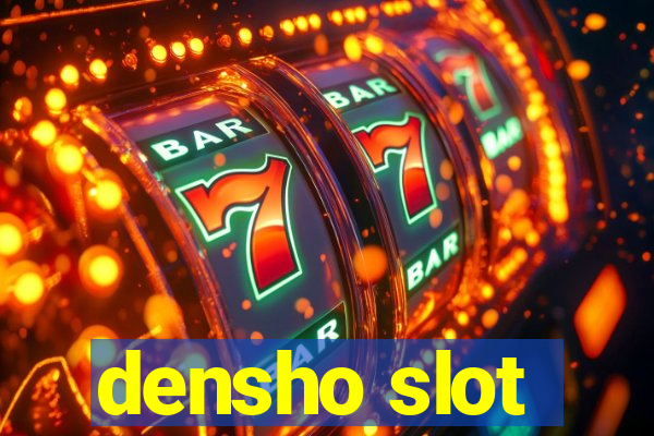 densho slot