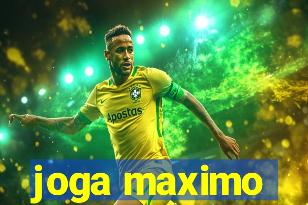 joga maximo