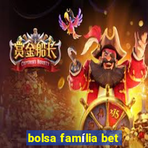 bolsa família bet