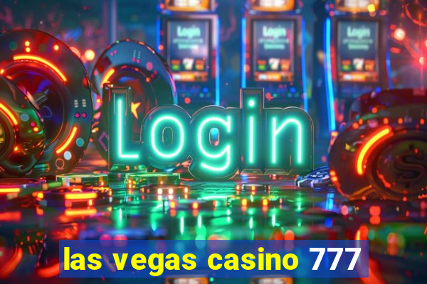 las vegas casino 777