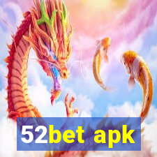 52bet apk