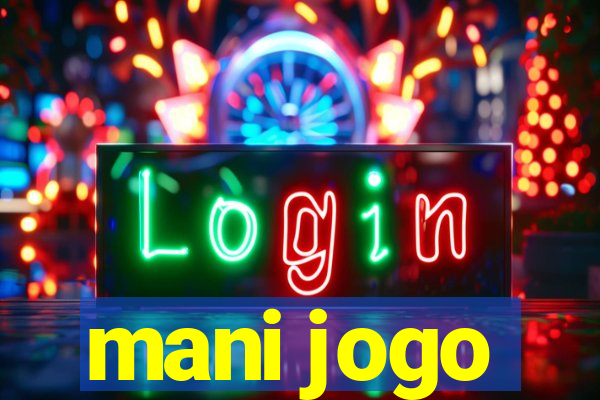 mani jogo