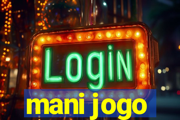 mani jogo