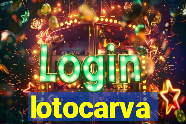 lotocarva