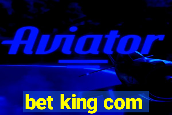 bet king com