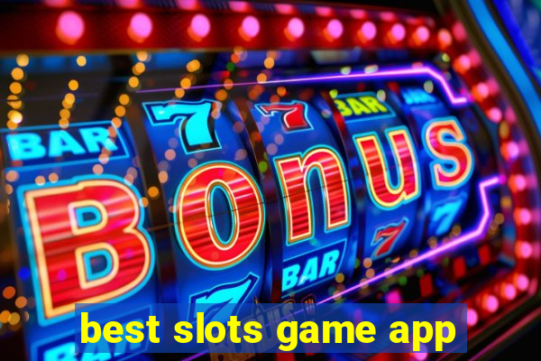 best slots game app