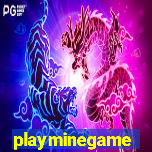 playminegame