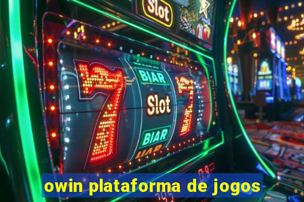 owin plataforma de jogos