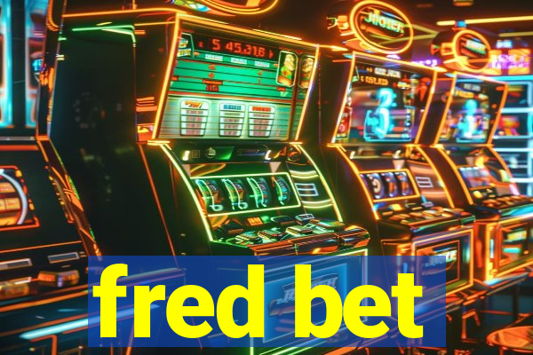 fred bet