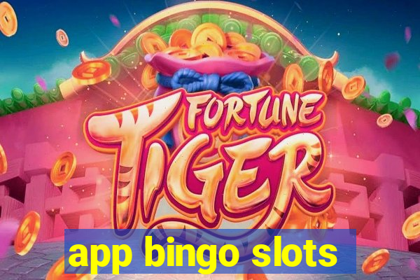 app bingo slots