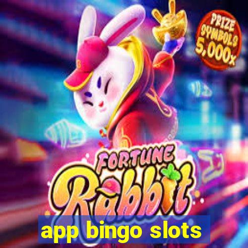 app bingo slots