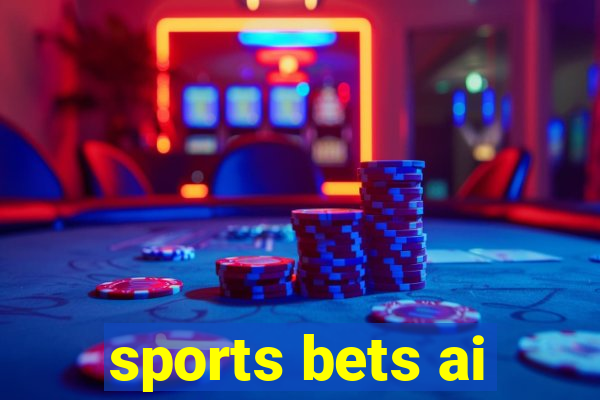 sports bets ai