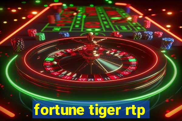 fortune tiger rtp