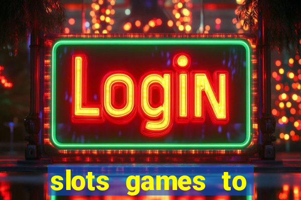 slots games to play for free