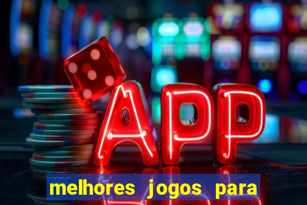 melhores jogos para ganhar dinheiro na blaze