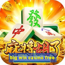 big win casino free