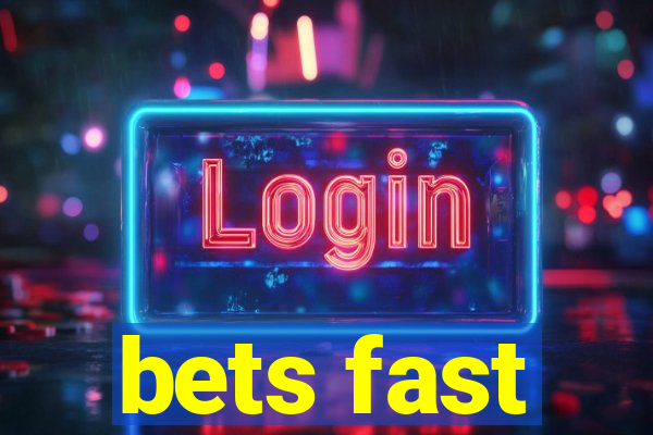 bets fast