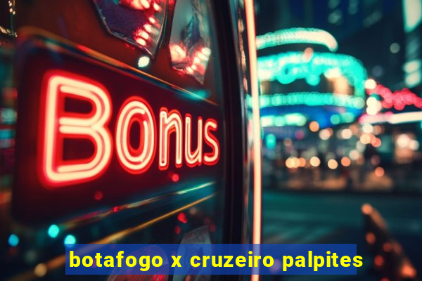 botafogo x cruzeiro palpites