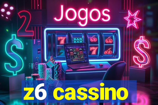 z6 cassino