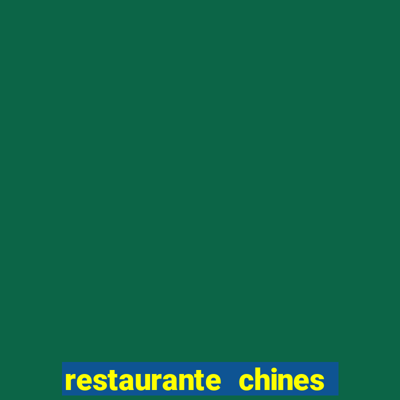 restaurante chines getulio vargas