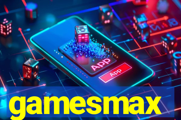 gamesmax